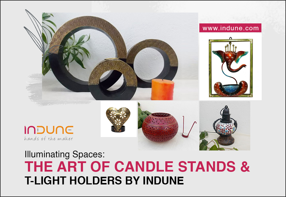 Illuminating Spaces: The Art of Candle Stands & T-Light Holders by Indune